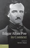 Edgar Allan Poe in Context edito da Cambridge University Press