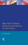 New York Fictions di Peter Brooker edito da Taylor & Francis Ltd