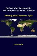 The Search for Accountability and Transparency in Plan Colombia di Luz Estella Nagle edito da Lulu.com