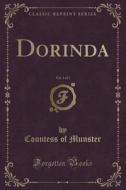 Dorinda, Vol. 1 Of 3 (classic Reprint) di Countess Of Munster edito da Forgotten Books