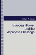 European Power and The Japanese Challenge di William R. Nester edito da Palgrave Macmillan