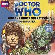Doctor Who And The Ribos Operation di Ian Marter edito da Audiogo Limited