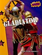Gladiator di Marc Tyler Nobleman edito da Heinemann Library