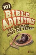 101 Bible Adventures: The Ultimate Quest for Truth! di Carolyn Larsen edito da TYNDALE HOUSE PUBL