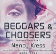 Beggars and Choosers di Nancy Kress edito da Blackstone Audiobooks
