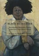 The Black Musketeer edito da Cambridge Scholars Publishing