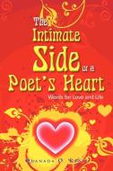 The Intimate Side Of A Poet's Heart di Quanada O Ranie edito da Xlibris Corporation