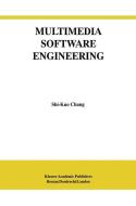 Multimedia Software Engineering di Shi-Kuo Chang edito da Springer US