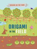 Origami in the Field di Joe Fullman edito da POWERKIDS PR