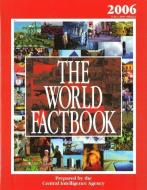 The World Factbook: (Cia's 2005 Edition) di Central Intelligence Agency edito da POTOMAC BOOKS INC