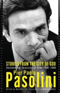 Stories From The City Of God di Pier Paolo Pasolini edito da Other Press LLC