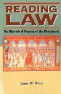 Reading Law di James W. Watts edito da Bloomsbury Publishing PLC