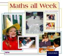 Maths All Week di June Lowenstein edito da OXFORD UNIV PR