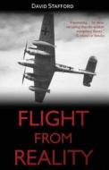 Flight from Reality di David Stafford edito da Thistle Publishing