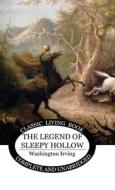 The Legend of Sleepy Hollow di Washington Irving edito da Living Book Press