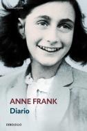 Diario de Anne Frank / Anne Frank: The Diary of a Young Girl di Ana Frank edito da Debolsillo