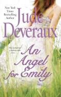 An Angel for Emily di Jude Deveraux edito da GALLERY BOOKS