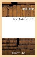 PAUL BERT di THIERRY-E edito da LIGHTNING SOURCE UK LTD