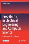 PROBABILITY IN ELECTRICAL ENGINEERING & di JEAN WALRAND edito da SPRINGER (APRESS)