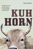 Kuhhorn di David Hunziker edito da AT Verlag