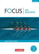 Focus on Success B1/B2. Ausgabe Baden-Württemberg - Schülerbuch di James Abram, Michael Benford, Steve Williams edito da Cornelsen Verlag GmbH