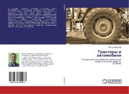 Traktory i awtomobili di Mansur Mahmutow edito da LAP LAMBERT Academic Publishing
