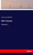 Life's Verses di John Ames Mitchell edito da hansebooks