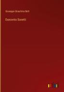 Duecento Sonetti di Giuseppe Gioachino Belli edito da Outlook Verlag