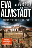 Akte Nordsee - Der Teufelshof di Eva Almstädt edito da Lübbe