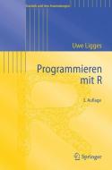 Programmieren Mit R di Uwe Ligges edito da Springer-verlag Berlin And Heidelberg Gmbh & Co. Kg
