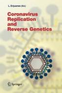 Coronavirus Replication and Reverse Genetics edito da Springer Berlin Heidelberg