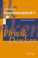 Experimentalphysik 4 di Martin Erdmann edito da Springer-verlag Berlin And Heidelberg Gmbh & Co. Kg