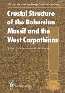 Crustal Structure of the Bohemian Massif and the West Carpathians edito da Springer Berlin Heidelberg