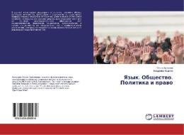 Yazyk. Obshhestvo. Politika i pravo di Ol'ga Krjukova, Vladimir Fadeev edito da LAP Lambert Academic Publishing