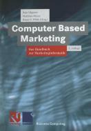 Computer Based Marketing edito da Vieweg+Teubner Verlag