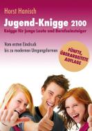 Jugend-Knigge 2100 di Horst Hanisch edito da Books on Demand