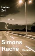 Simons Rache di Helmut Zell edito da Books on Demand