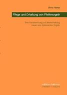 Pflege und Erhaltung von Pfeifenorgeln di Oliver Horlitz edito da Books on Demand
