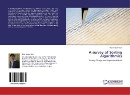A survey of Sorting Algorithmics di Wasi Haider Butt edito da LAP Lambert Academic Publishing