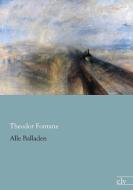 Alle Balladen di Theodor Fontane edito da Europäischer Literaturverlag