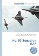 No. 53 Squadron Raf edito da Book On Demand Ltd.