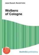Wolbero Of Cologne edito da Book On Demand Ltd.