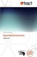 Spondylomoraceae edito da Tract