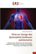 Prise en charge des dystrophies bulleuses pulmonaires di Moussa Oscar Kamano edito da Éditions universitaires européennes