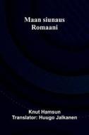 Maan siunaus di Knut Hamsun edito da Alpha Edition