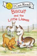 Biscuit and the Little Llamas di Alyssa Satin Capucilli edito da HARPERCOLLINS
