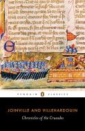 Chronicles of the Crusades di sire de Jean Joinville, Geoffroi de Villehardouin edito da Penguin Books Ltd