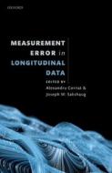 Measurement Error In Longitudinal Data di Alexandru Cernat, Joseph W. Sakshaug edito da Oxford University Press