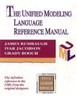 The Unified Modeling Language Reference Manual di James Rumbaugh, Ivar Jacobson, Grady Booch edito da Pearson Education