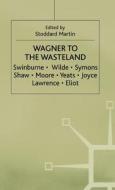 A Study Of The Relationship Of Wagner To English Literature di Stoddard Martin edito da Palgrave Macmillan